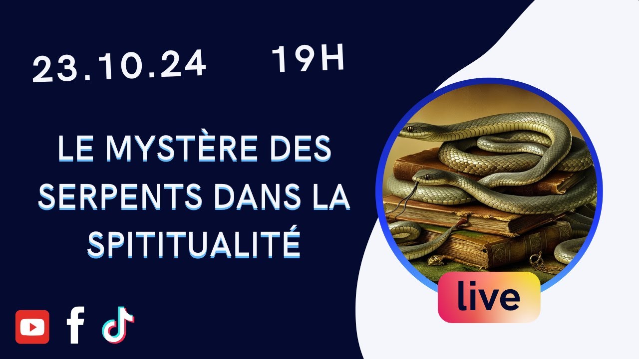 LE MYST&Egrave;RE DES SERPENTS DANS LA SPITITUALIT&Eacute;