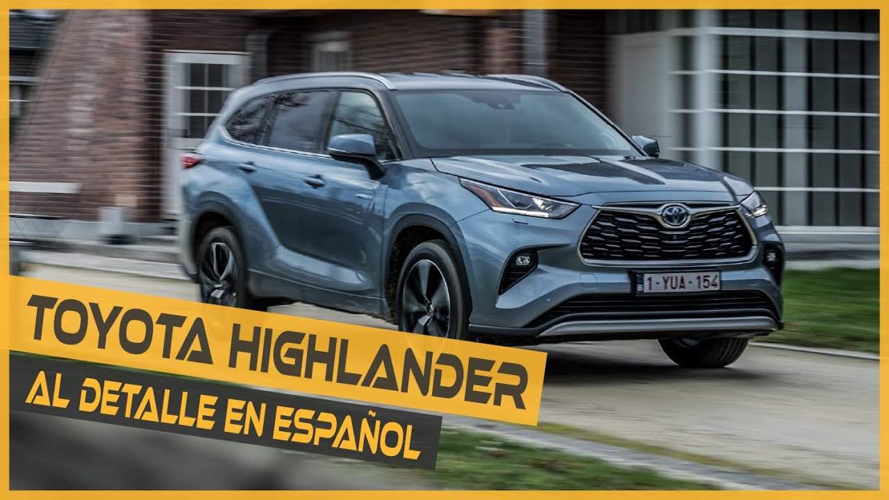 Toyota Highlander 2021 ✅  al detalle en español 🇪🇸