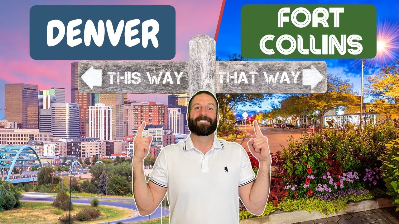 Fort Collins vs. Denver Colorado: DON'T Move to the Wrong One!