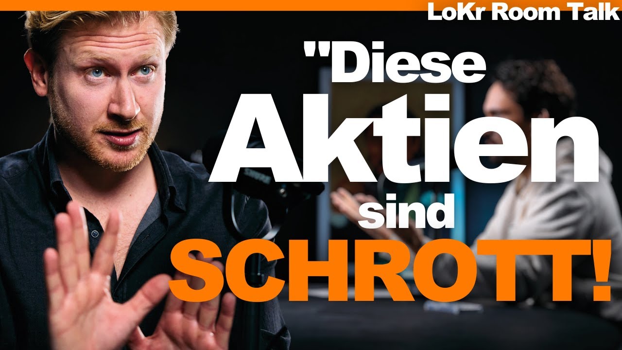 Diese Aktien w&uuml;rden wir NIEMALS kaufen! // LoKr Room Talk mit Mario Lochner & Sinan Krieger