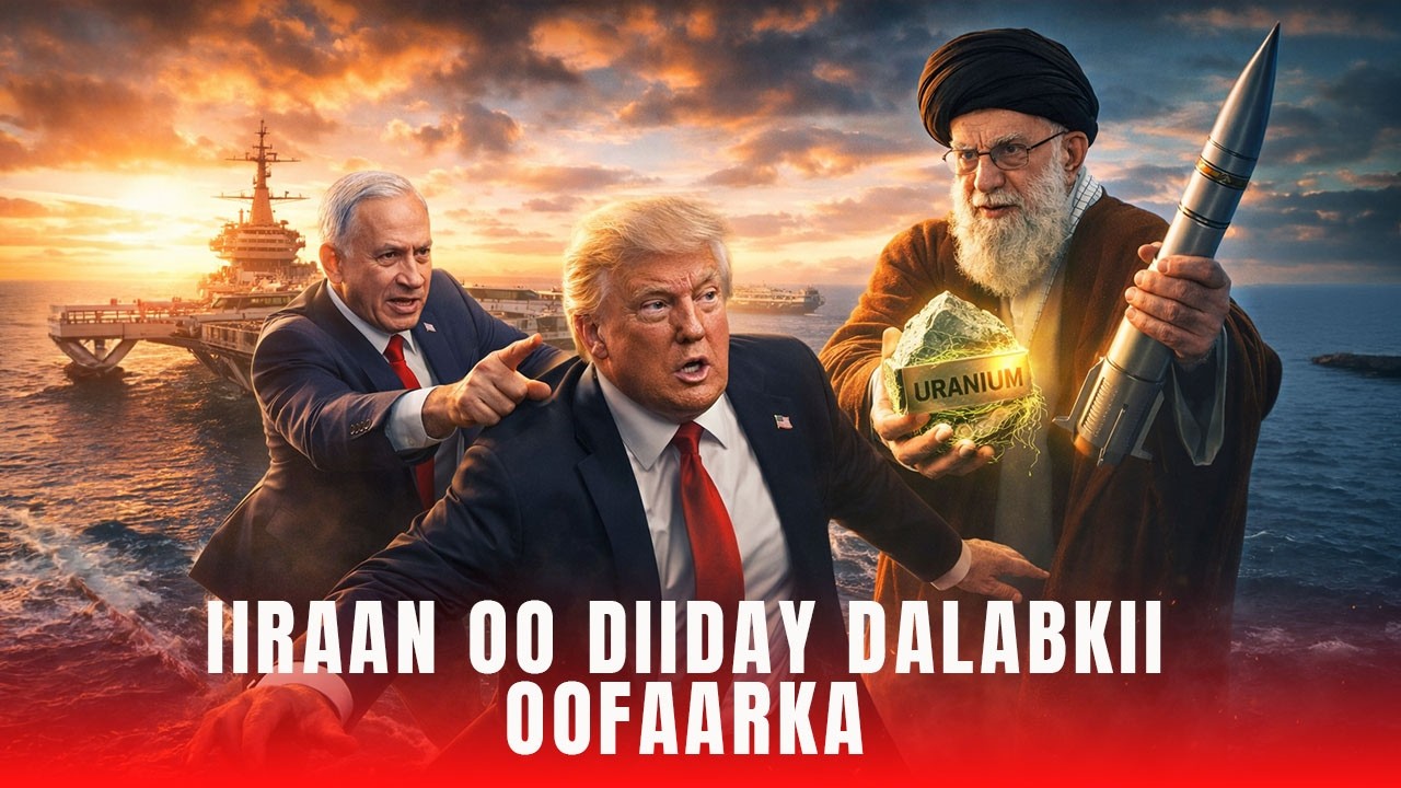 YAAB !: NITNYAHU OO TRUMP KU RIIXAYA XAALAD HALIS AH | TEHRAAN OO SALIID KAYSANAYSA