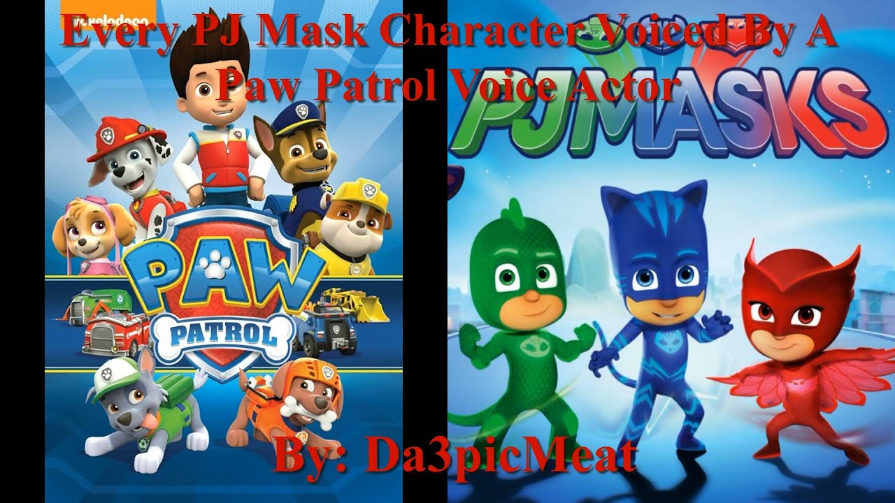 Every PJ Masks Character Voiced By A Paw Patrol Voice Actor