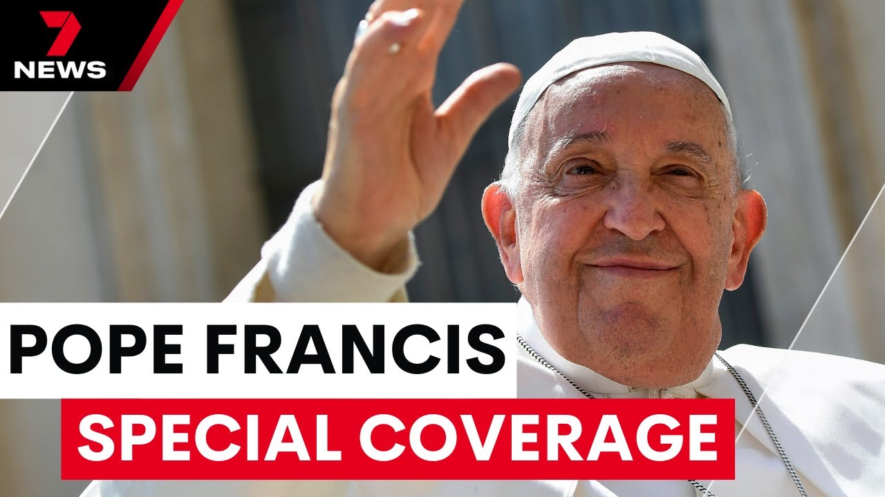 Special Coverage of the death of Pope Francis