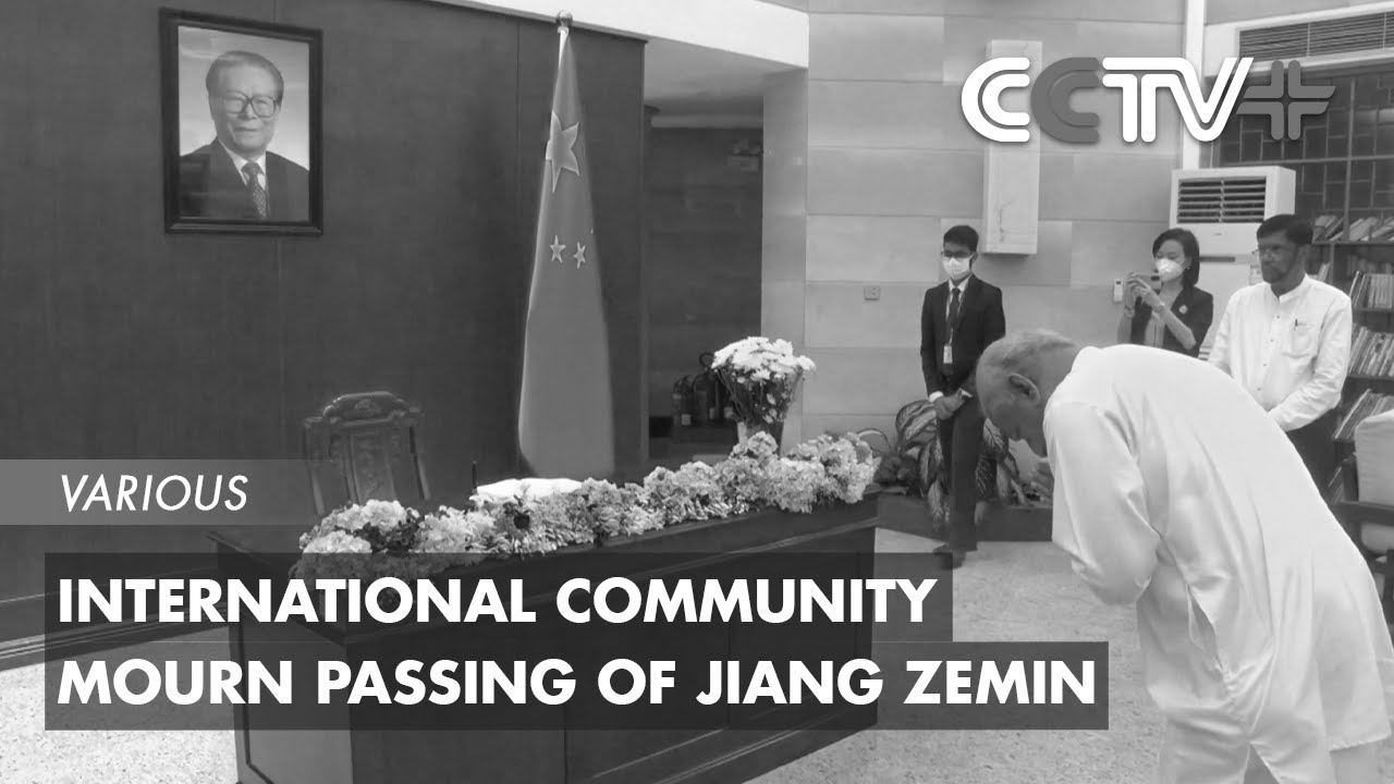 International Community Mourn Passing of Jiang Zemin