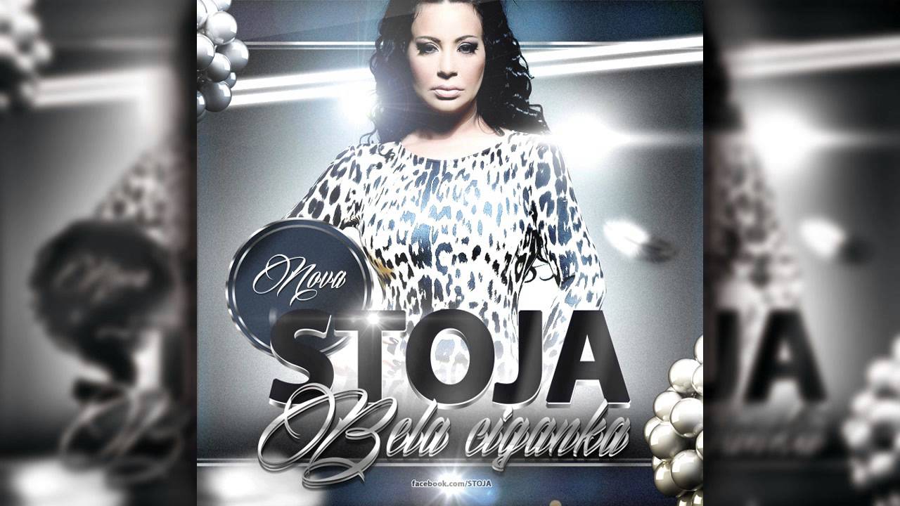 STOJA - BELA CIGANKA (OFFICIAL AUDIO | 2013)