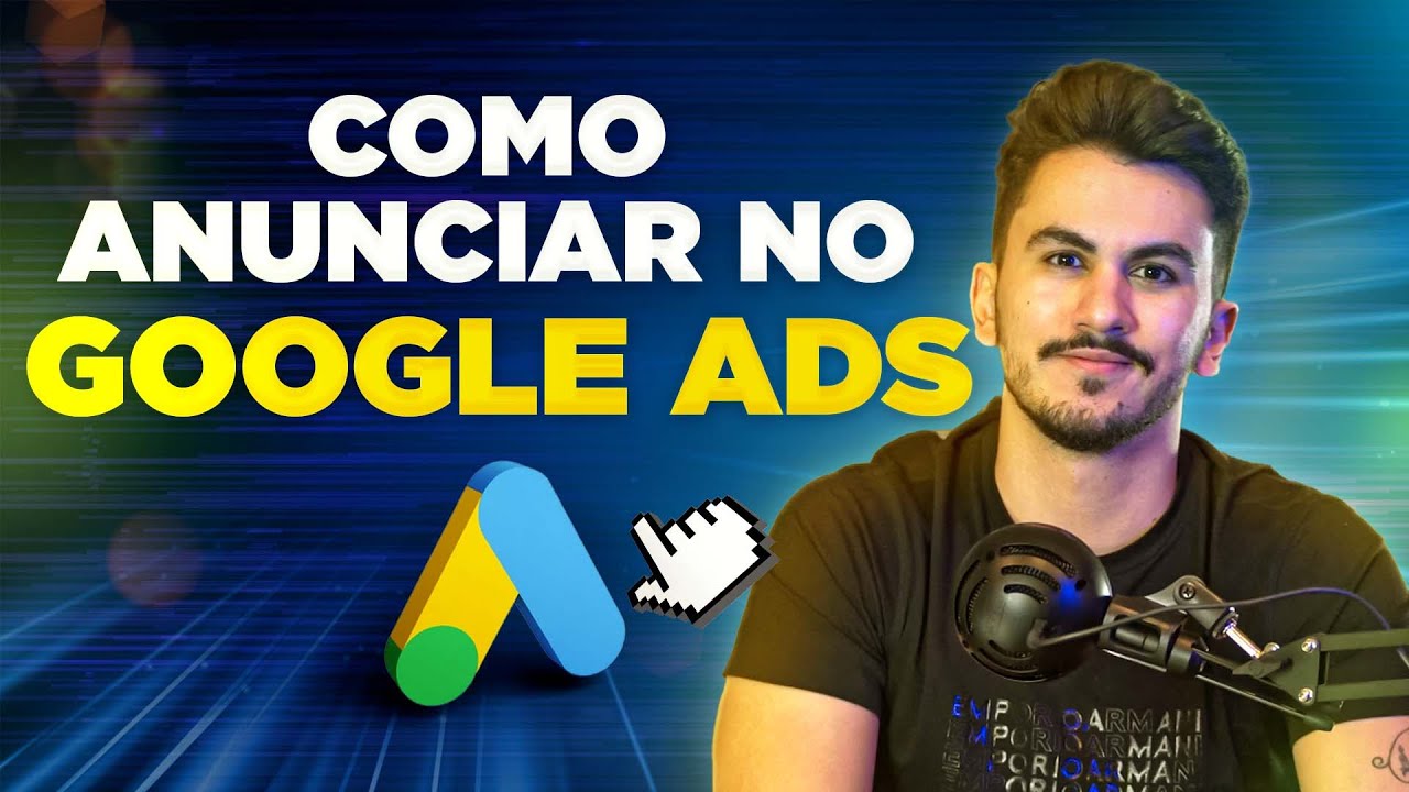 COMO ANUNCIAR NO GOOGLE ADS EM 2022 - PASSO A PASSO DO ZERO