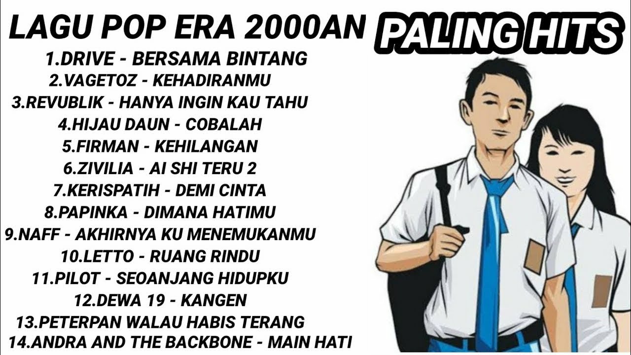 LAGU HITS ERA 2000an || DRIVE VAGETOZ PETERPAN DEWA 19 HIJAU DAUN#lagupop2000an 