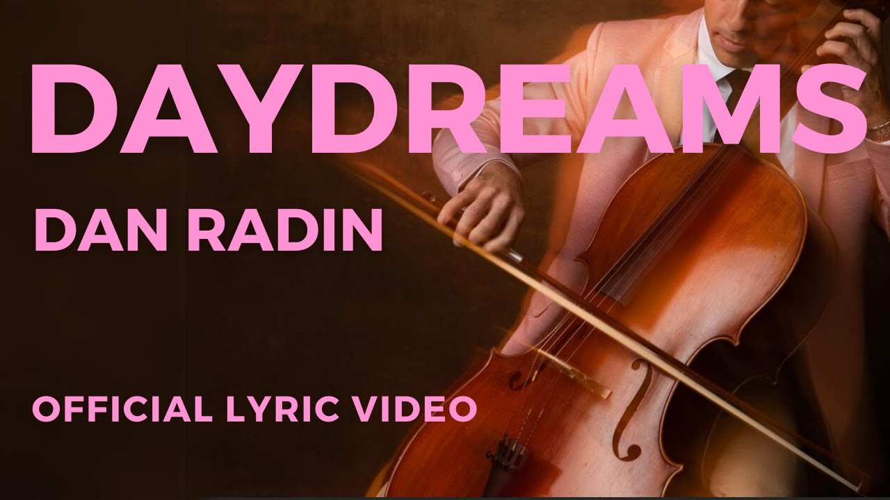 Daydreams - Dan Radin [Official Lyric Video]