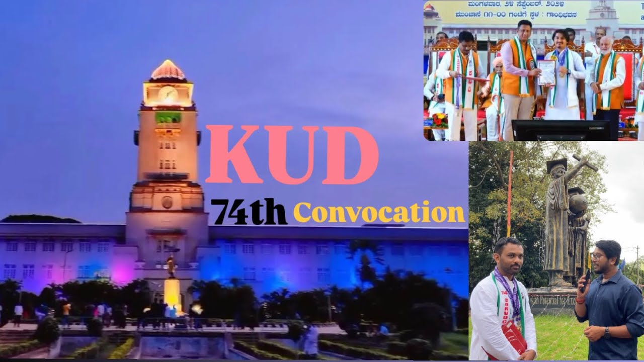 74th Annual Convocation | KUD | Karnataka University  |Vlog|