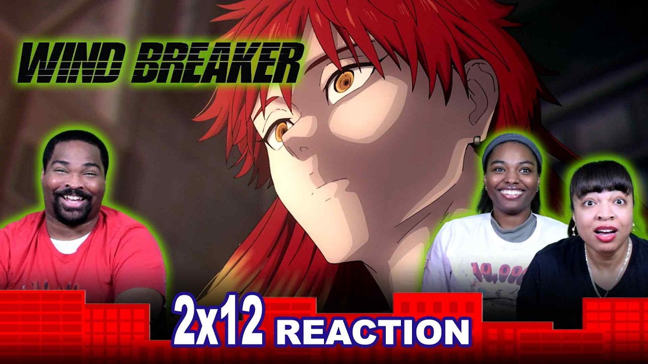 Wind Breaker 2x12 SEASON FINALE! STRENGTH FOR ANOTHER!! - GROUP REACTION!!!