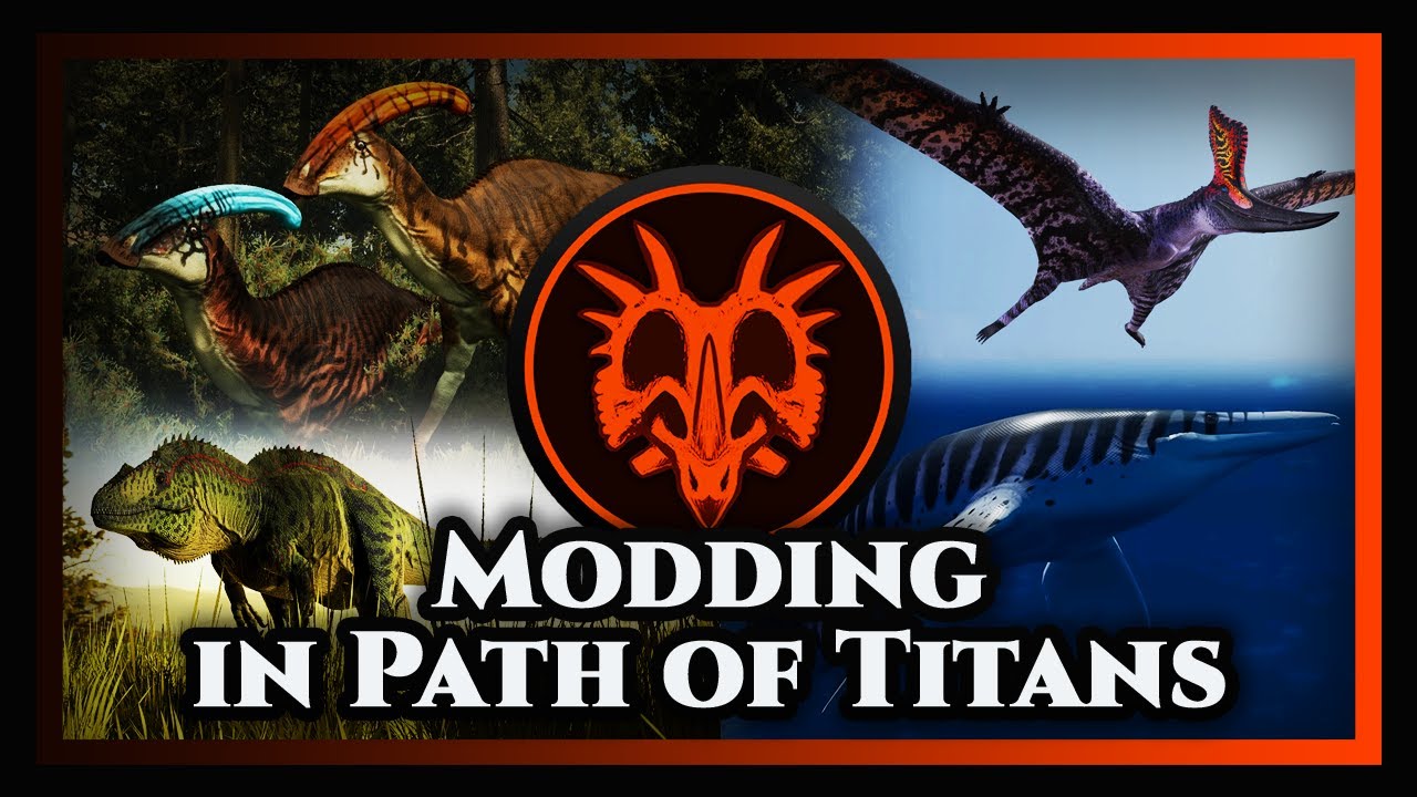 Modding in Path of Titans is impressive
