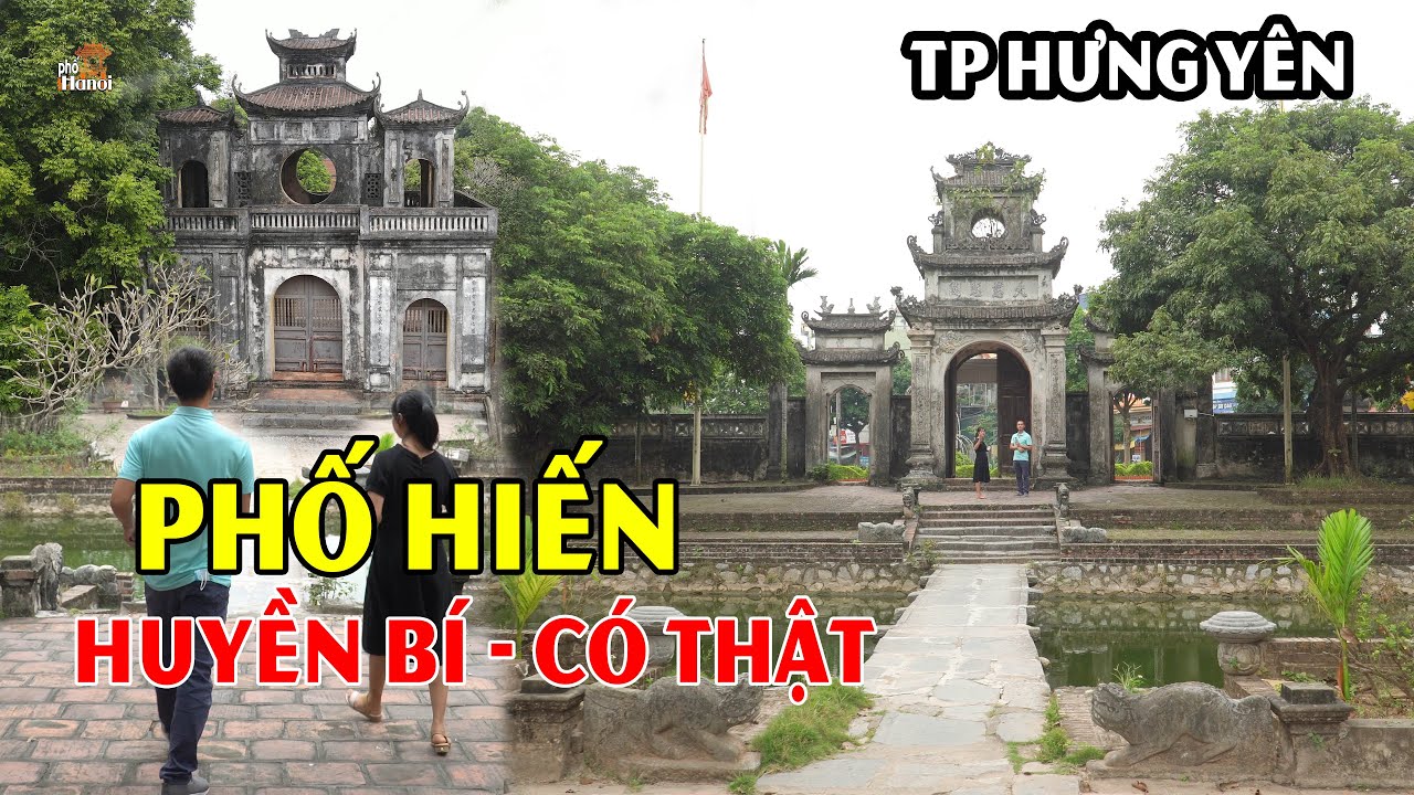 Chuyện khó tin nhưng có thật trong khu di tích quốc gia đặc biệt Phố Hiến Hưng Yên #hnp