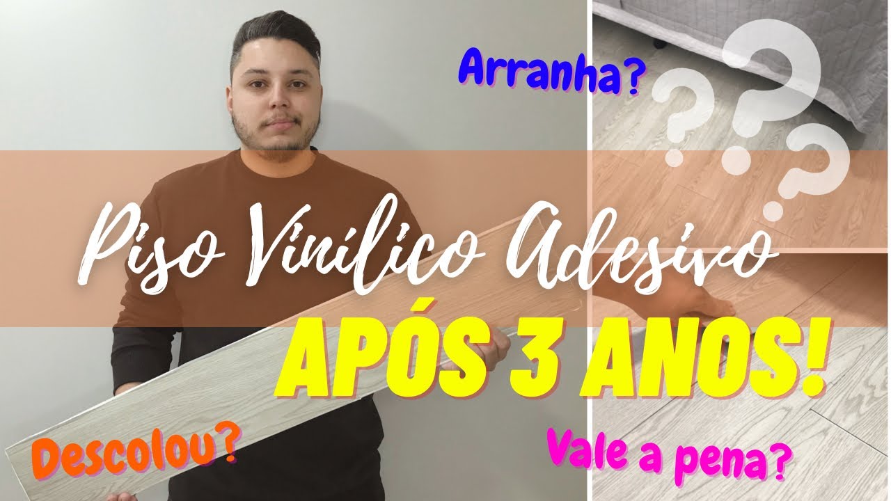 PISO VIN&Iacute;LICO VALE A PENA ? Tr&ecirc;s anos de uso | Arranha? Descola? TUDO QUE VOC&Ecirc; PRECISA SABER!