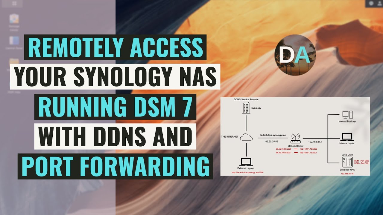 Включите удаленный доступ к вашему устройству Synology NAS под управлением DSM 7 с DDNS и переадр...