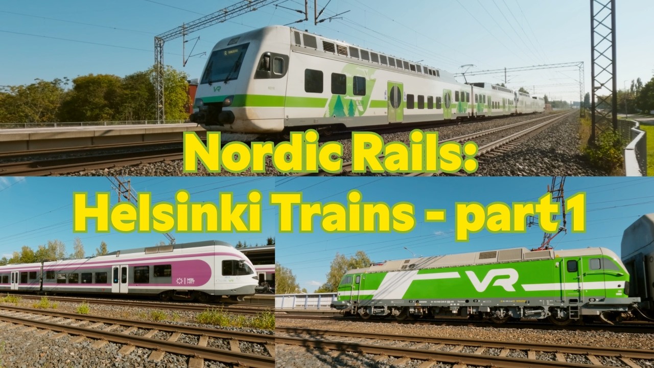 Nordic Rails: Helsinki Trains (part 1)