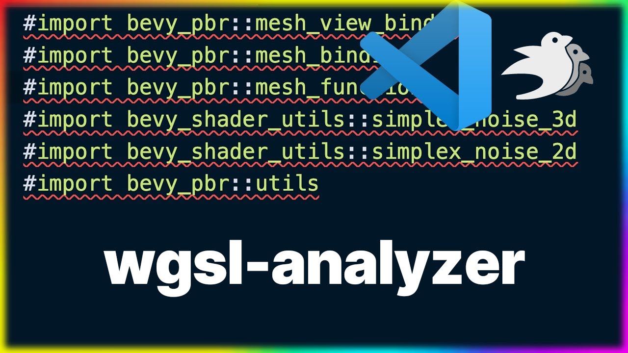 wgsl analyzer setup for Bevy 0.8