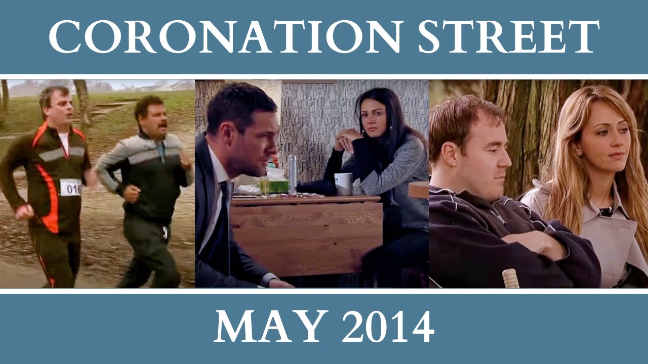Coronation Street - May 2014