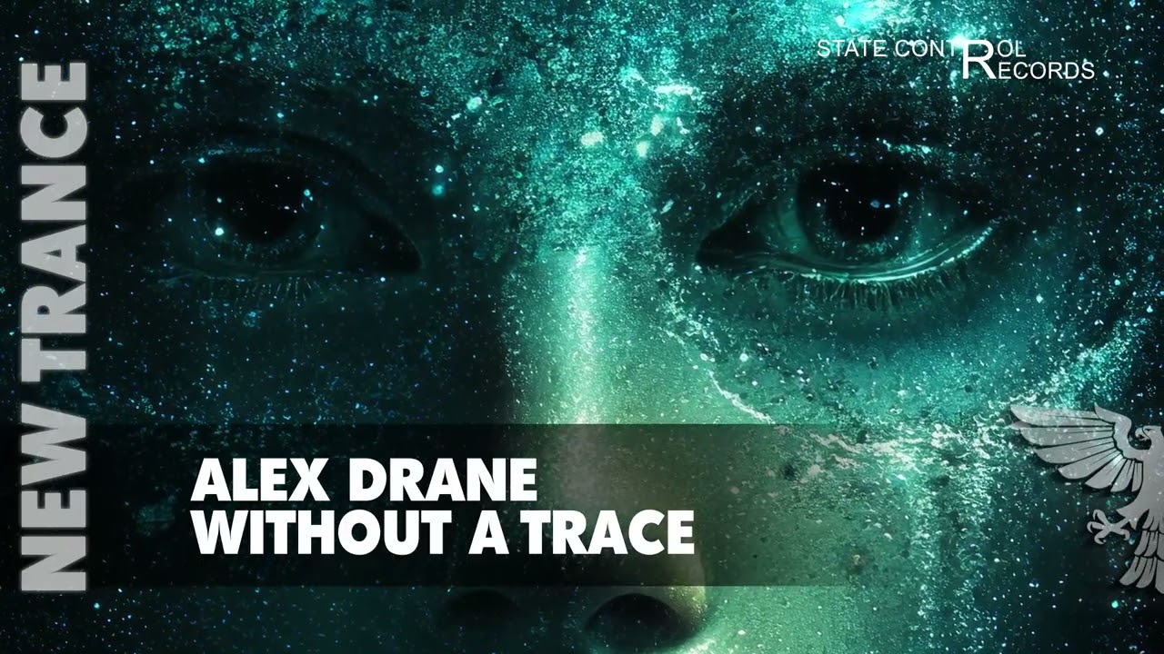 Alex Drane - Without A Trace | TRANCE 2026