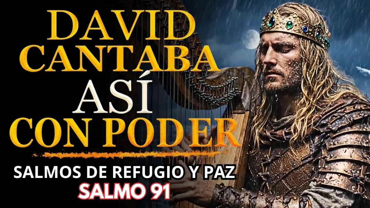 SALMOS DE REFUGIO Y PAZ EN MEDIO DE LOS PROBLEMAS | Salmos que David Cantaba Con Poder #salmos