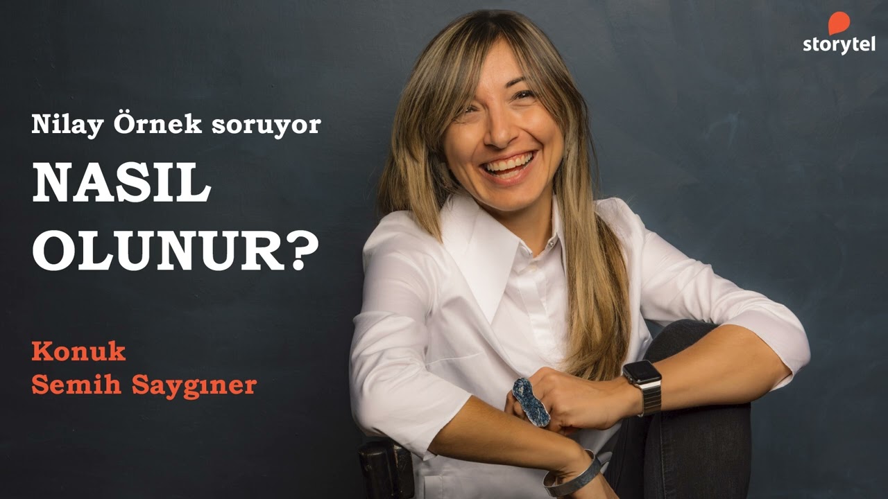 #NasılOlunur Podcast 165. Bölüm - Semih Saygıner