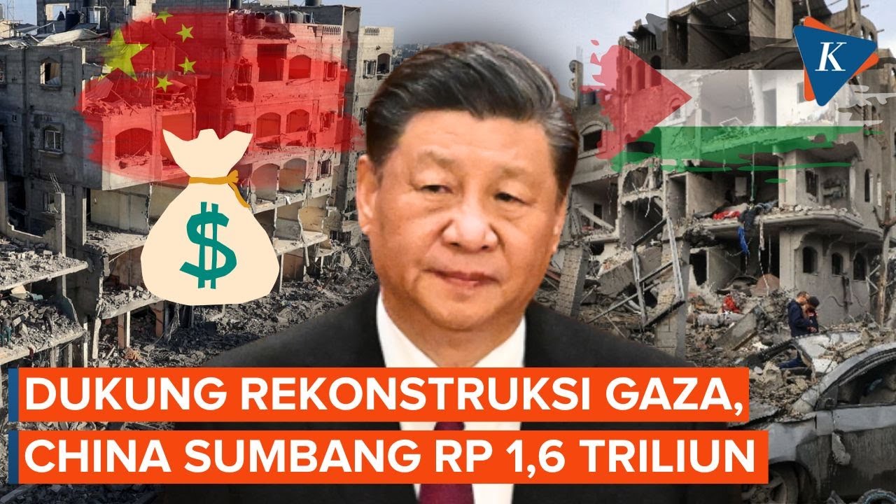 Китай направил в Газу 1,6 триллиона рупий, Си Цзиньпин пообещал поддержку реконструкции.