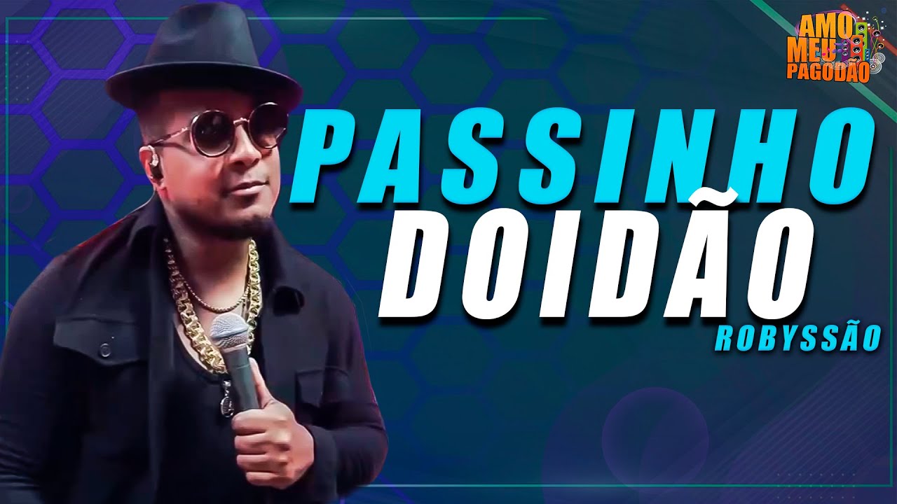 ROBYSSÃO - PASSINHO DOIDÃO - REP. ATUALIZADO 2025