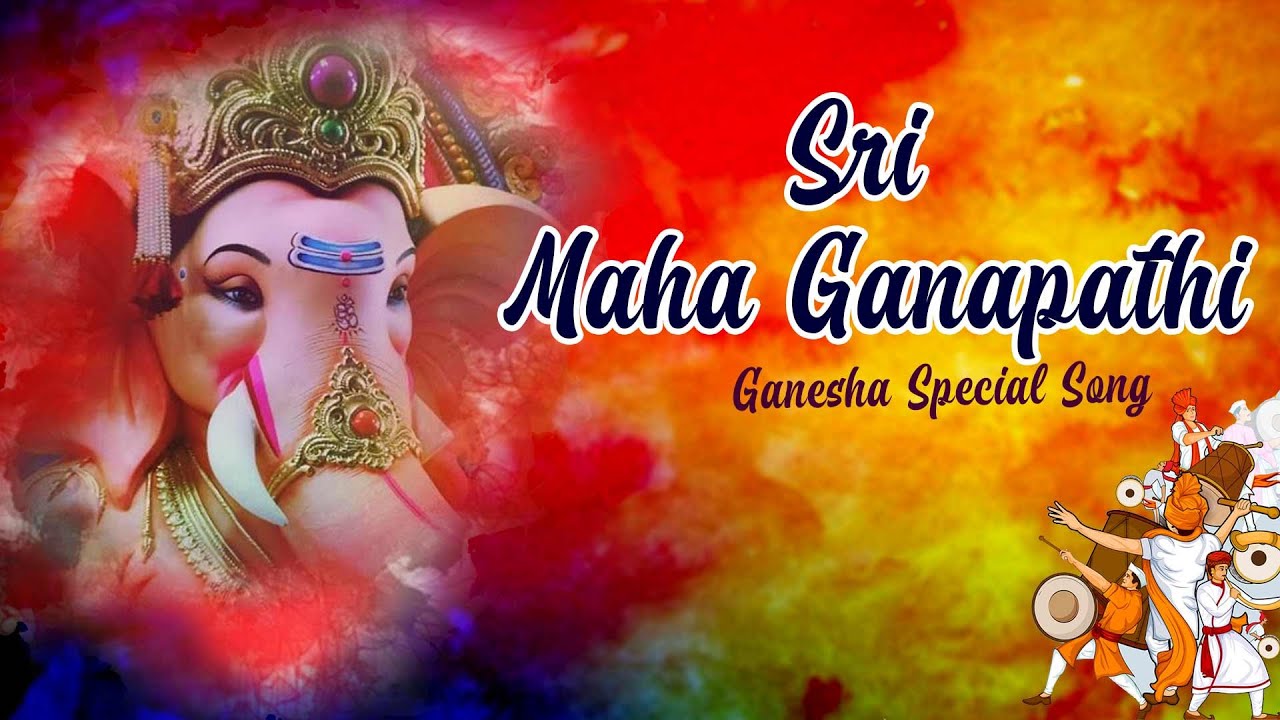 Maha Ganpati Song | Ganesh Chathurthi Songs | Vinayagar Devotional Songs