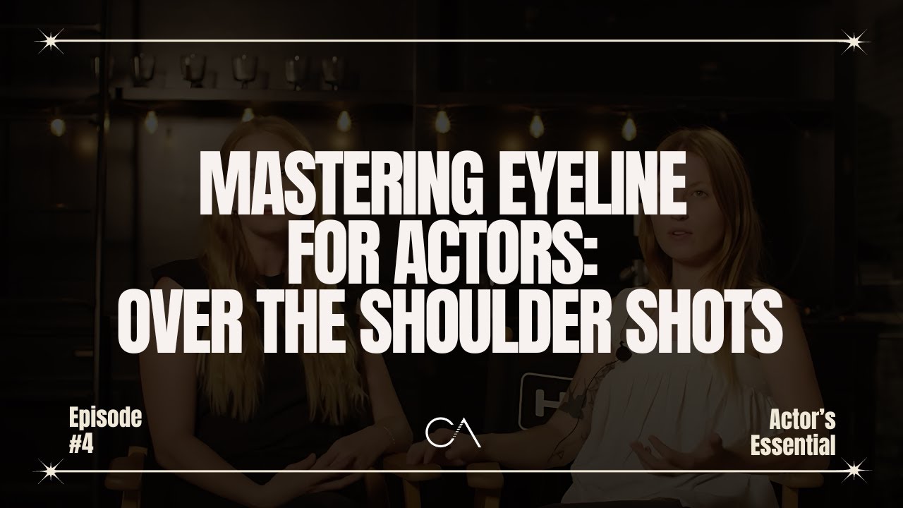 Mastering Eyeline for Actors  Over the Shoulder Shots