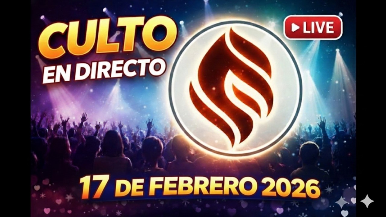 CULTO EN DIRECTO 17 DE FEBRERO - IGLESIA CAMPO DEL ANGEL