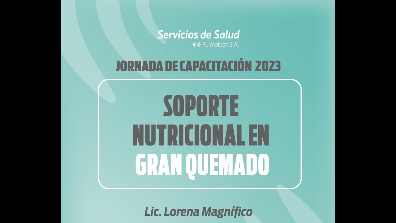 Soporte Nuticional en Gran Quemado