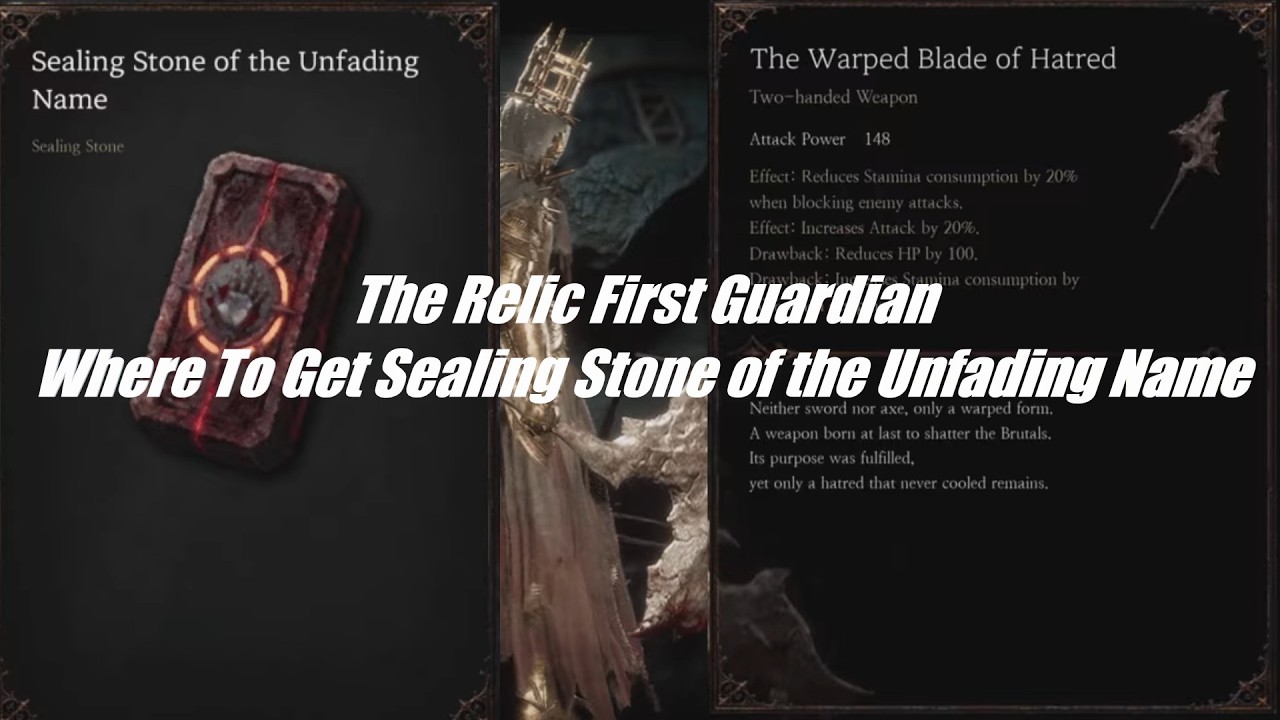 The Relic First Guardian Where To Get Sealing Stone of the Unfading Name & Door Location Timestamped