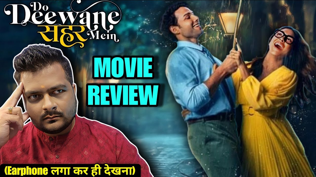 Do Deewane Seher Mein - Movie Review 🔴 Philosophy Explanation