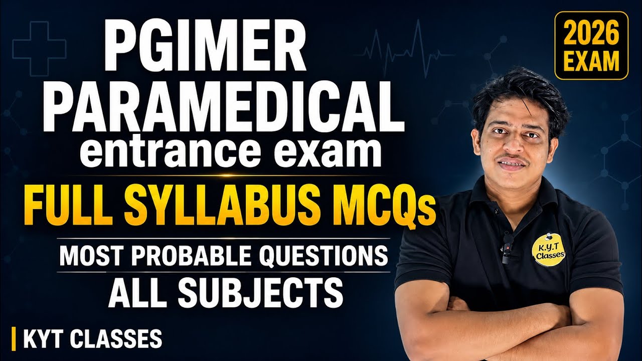 PGIMER Paramedical Entrance Exam 2026 | Full Syllabus Most Probable MCQs | All Subjects | PYQ Based