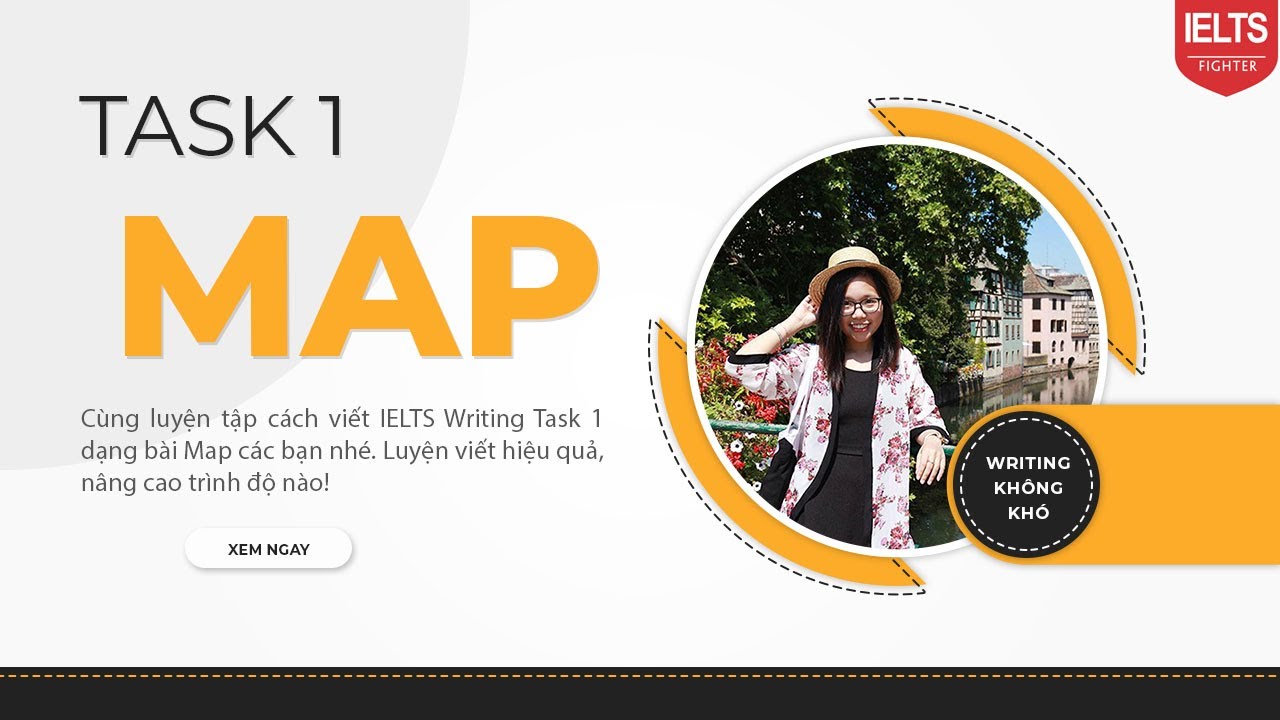Writing Task 1 - Writing không khó - Dạng Map| IELTS FIGHTER
