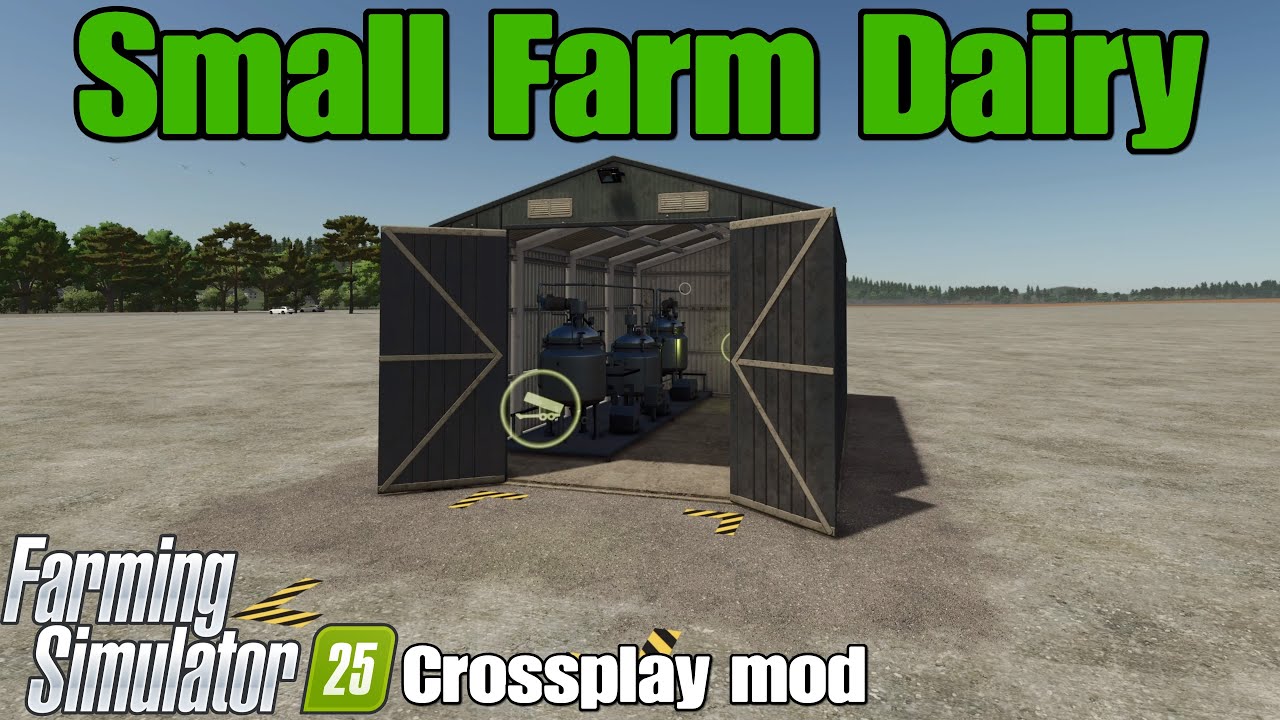 Small Farm Dairy / FS25 crossplay mod