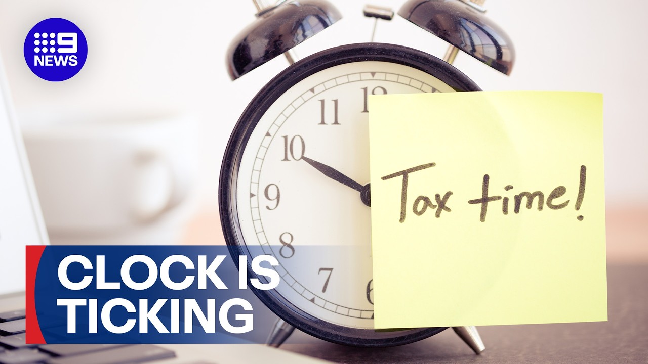 Time is running out to get the most out of your tax refund | 9 News Australia