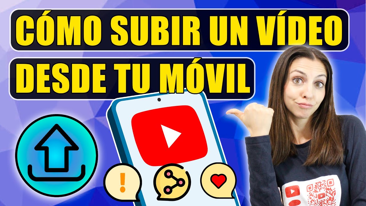 C&oacute;mo Subir un Video a YouTube en Celular M&oacute;vil 📱 #unonet