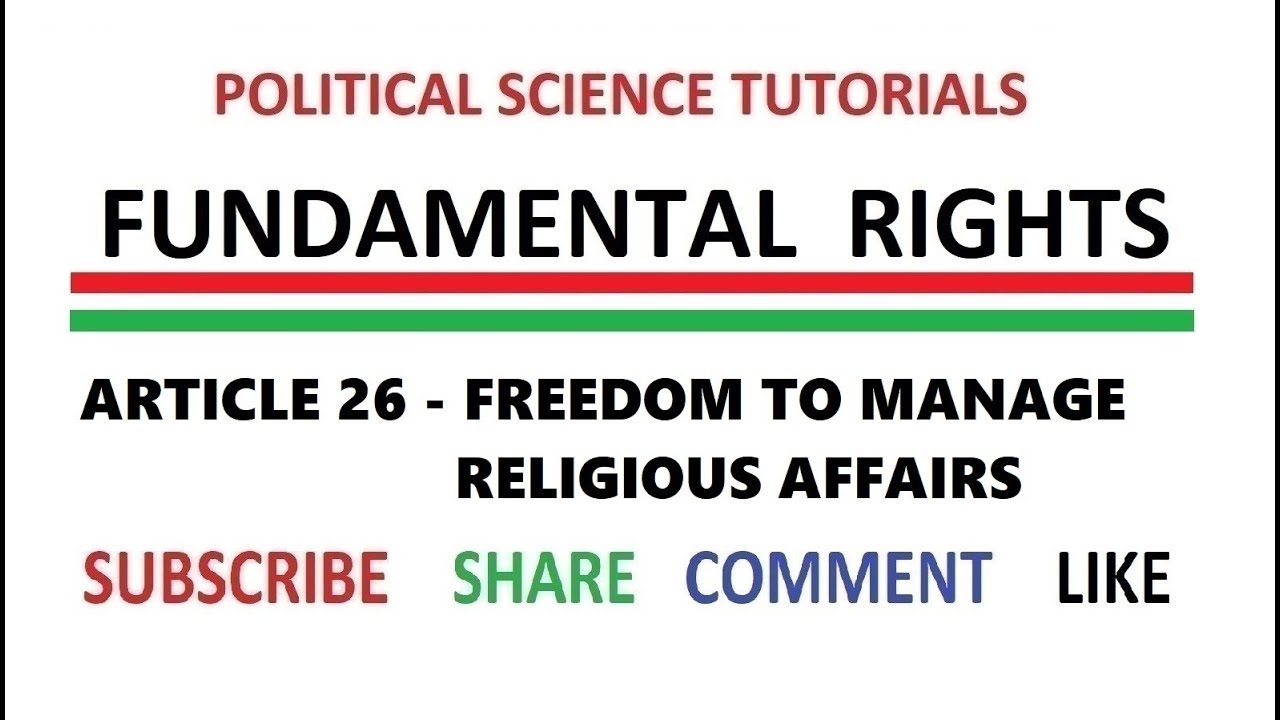 Art 26 - Freedom  to Manage Religious Affairs
