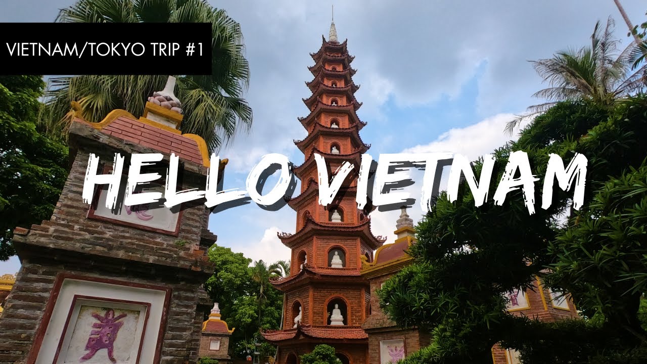 Exploring Hanoi - My Frist Experience of Vietnam | Vietnam & Tokyo Trip Part 1