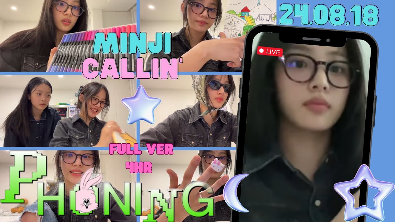 💙 Minji 민지 🐻 | 240818 | 🔴 Phoning LIVE | NewJeans 뉴진스 | FULL VERSION