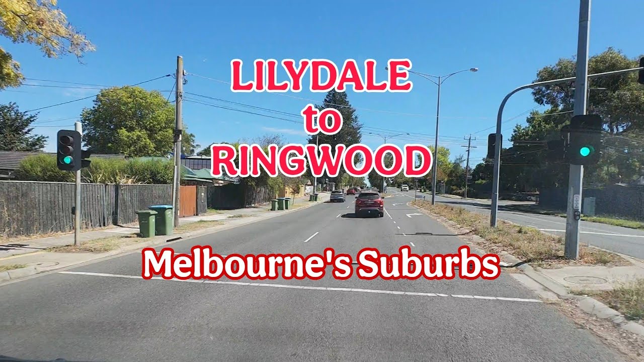 Lilydale to Ringwood - VIC | Melbourne's Suburbs | Road View Australia