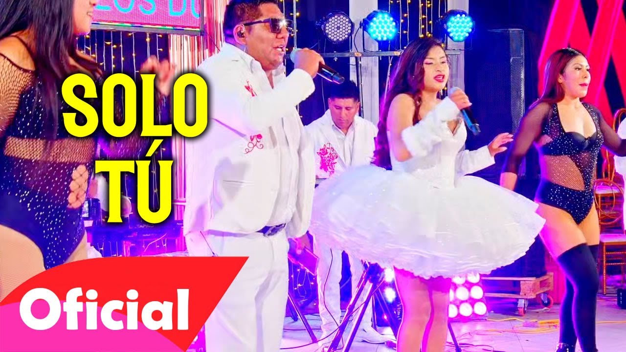 Los Dulces Yaritos Con Amor - Solo Tú (Video Oficial) PASIONSUR Internacional