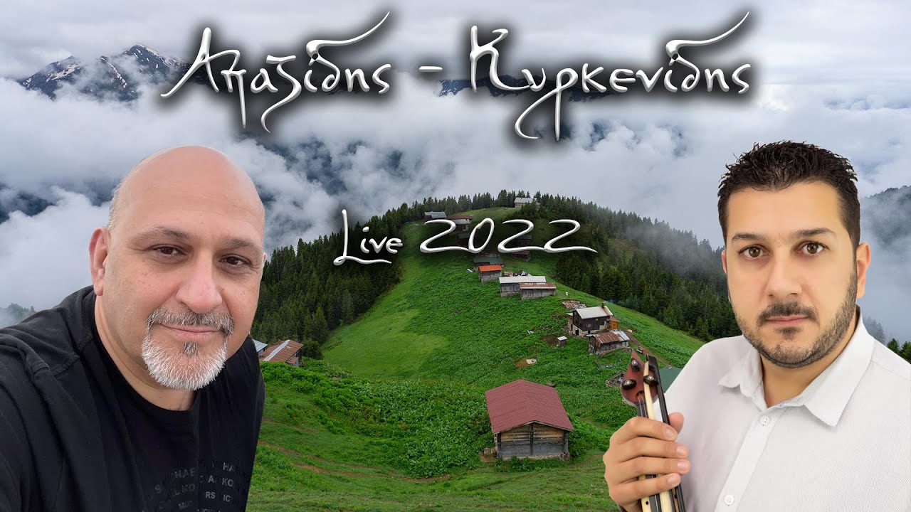 Γιάννης Απαζίδης - Παντελής Κυρκενίδης - Live 2022 No1 || Giannis Apazidis - Pantelis Kyrkenidis