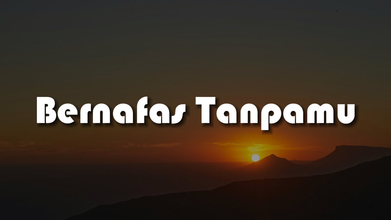 Last Child - Bernafas Tanpamu (Lirik) Judika,  Virzha | Mix Lirik