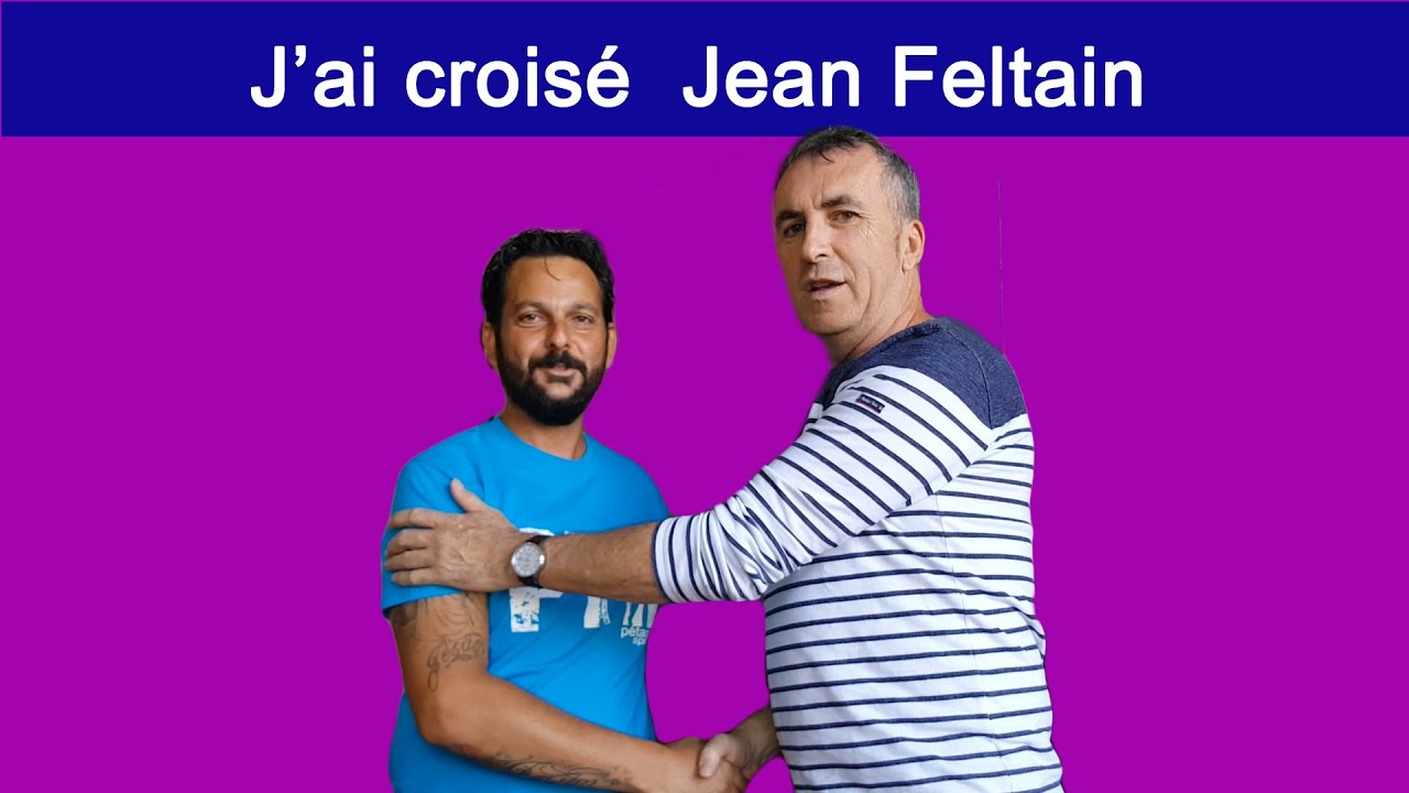 Interview Jean Feltain