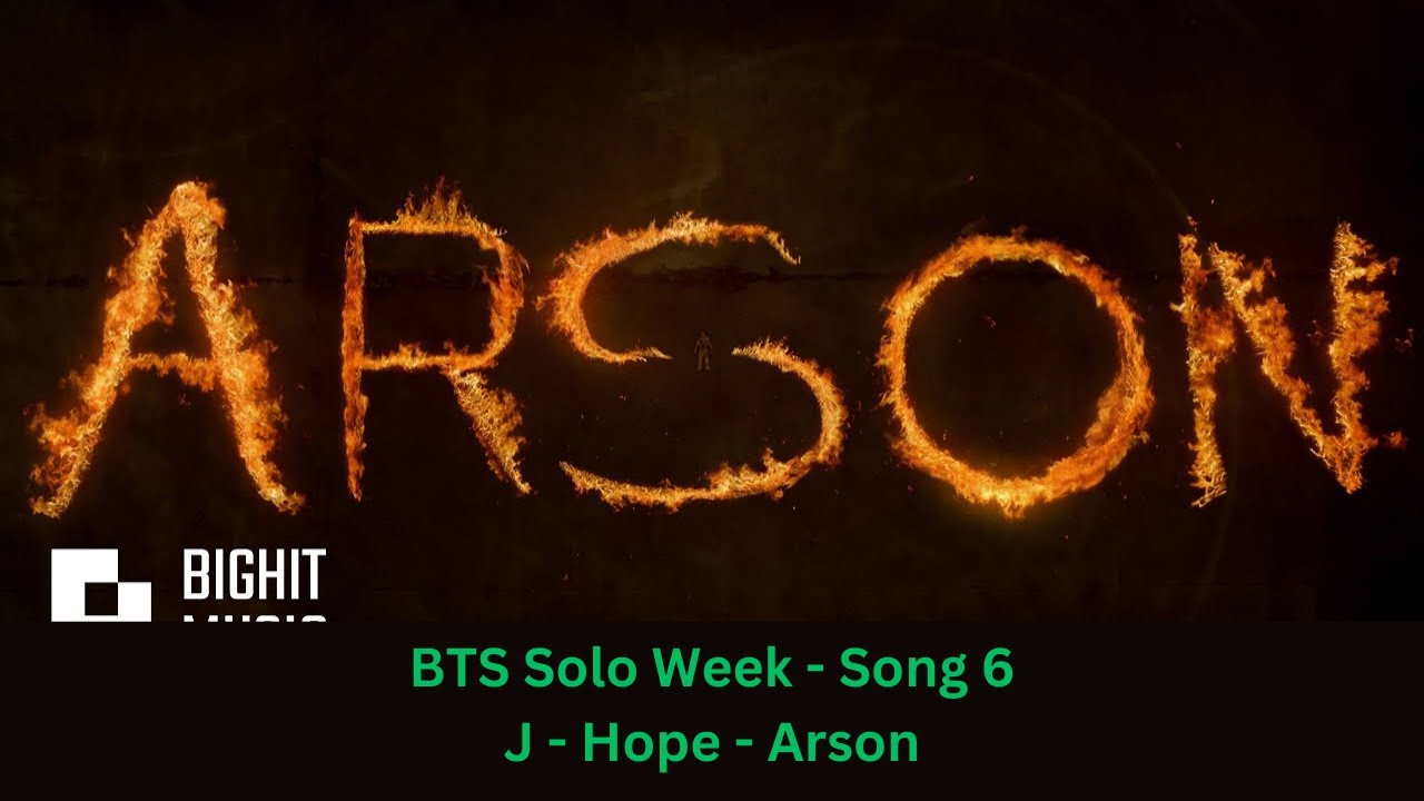 BTS Solo Week - Song 6 - J Hope - Arson