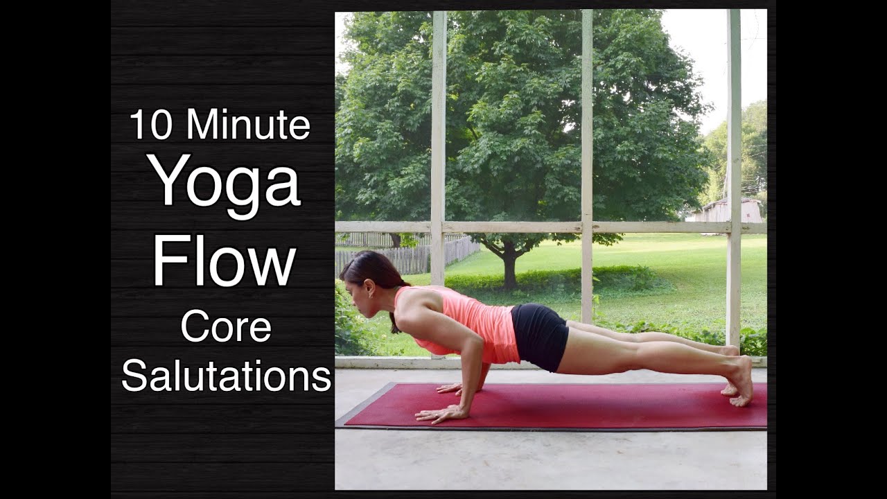 Core Sun Salutations - 10 Minute Vinyasa Flow Yoga Class
