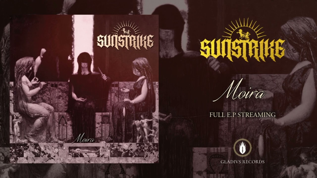 Sunstrike : Moira (Full EP)