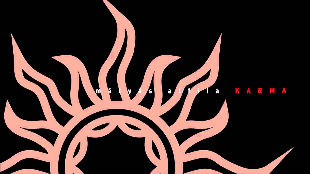 M&aacute;ty&aacute;s Attila - Ahogy senkit (Karma - 2015) - dalsz&ouml;veggel