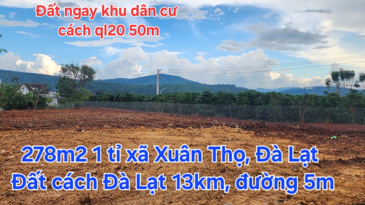 278m2 1 tỉ xã Xuân Thọ, Đà Lạt. Đất cách Đà Lạt 13km, cách ql20 50m, đường 5m
